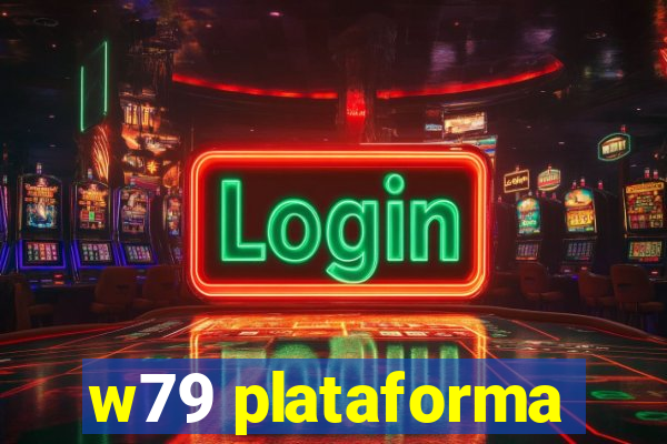 w79 plataforma